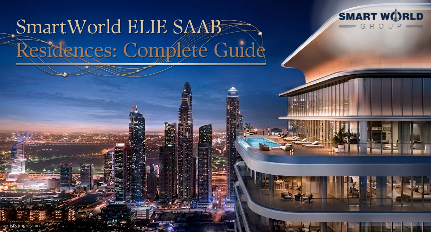 SmartWorld ELIE SAAB Residences: Complete Guide